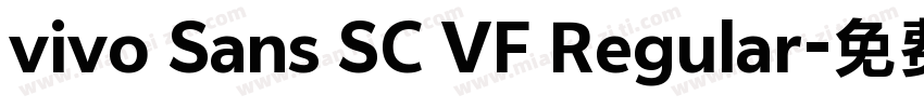 vivo Sans SC VF Regular字体转换